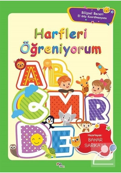 Harfleri Öğreniyorum / Bahar Sarıkaya