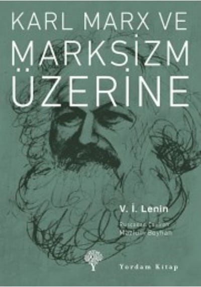Karl Marx Ve Marksizm Üzerine Vladimir Ilyiç Lenin Yordam Kita 9786054836420