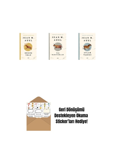 Yeryüzü Çocukları 4 - Dönüş Yolu + Yeryüzü Çocukları 5 - Taş Barınaklar + Yeryüzü Çocukları 2 - Atlar Vadisi + Okuma Sticker'ları