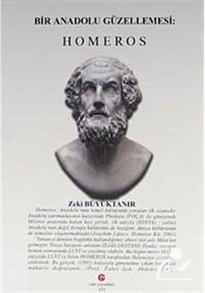 Bir Anadolu Güzellemesi: Homeros - Zeki Büyüktanır - Can Yayınları (Ali Adil Atalay)