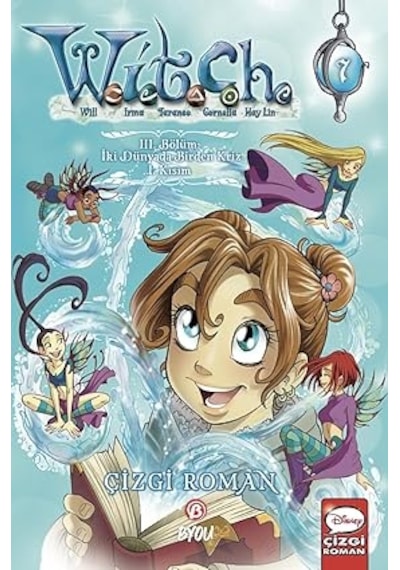 Disney W.i.t.c.h. 3. Bölüm: İki Dünyada Birden Kriz - 1. Kısım + Asteriks 3 - Asteriks Ve Gotlar + Monster Cilt - 7