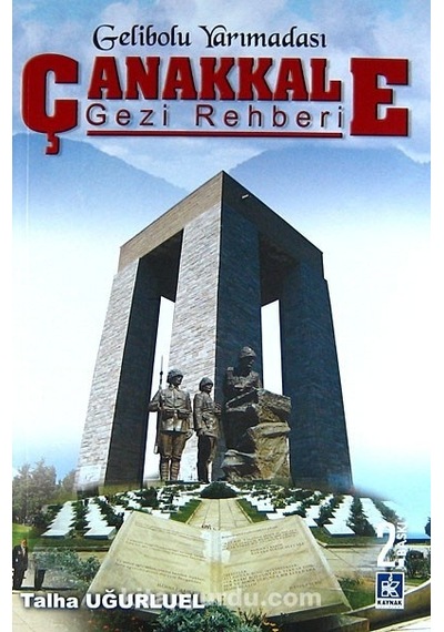 Çanakkale Gezi Rehberi Talha Uğurluel Kaynak Yayıncılık