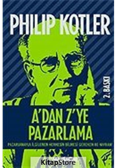A'dan Z'ye Pazarlama / Philip Kotler