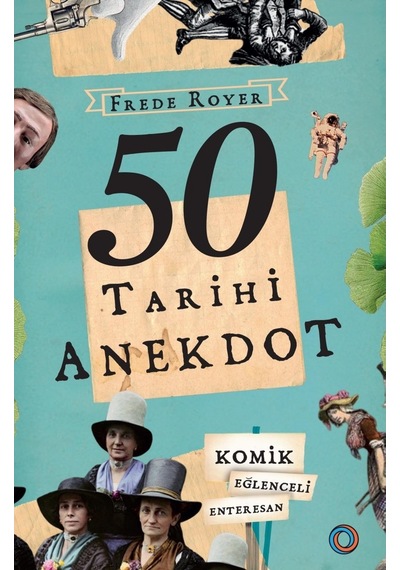 50 Tarihi Anekdot Frede Royer Orenda 9786056962066