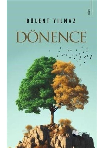 Dönence - Bülent Yılmaz - Karina Yayınevi
