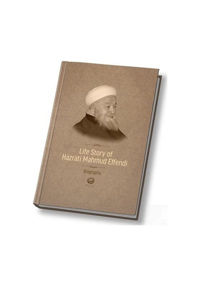 Mahmud Efendi Hazretlerinin Hayatı - İngilizce- Ahıska Yayınevi