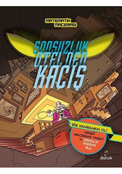 Matematik Macerası - Sonsuzluk Otelden Kaçış / Kjartan Poskitt
