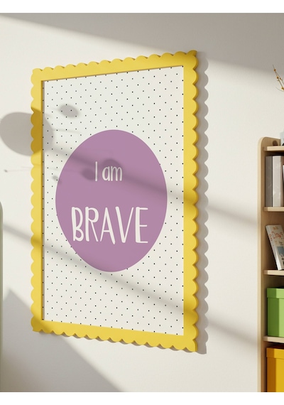 I Am Brave Dijital Baskı Poster Mor Çerçevesiz