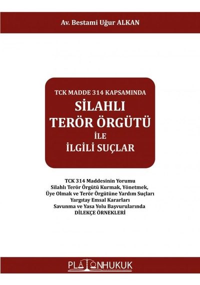 Silahlı Terör Örgütü İle İlgili Suçlar