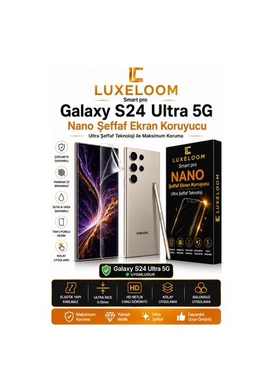 Luxeloom Samsung Uyumlu Galaxy S24 Ultra 5g Smart Pro Nano Şeffaf Ekran Koruyucu 0.15mm