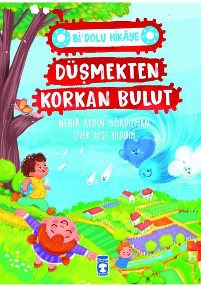 Düşmekten Korkan Bulut - Bi' Dolu Hikâye