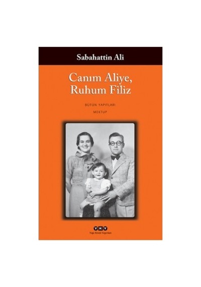Sabahattin'in Canım Aliye, Ruhum Filiz Üzerine Duygusal Bir Yolculuk