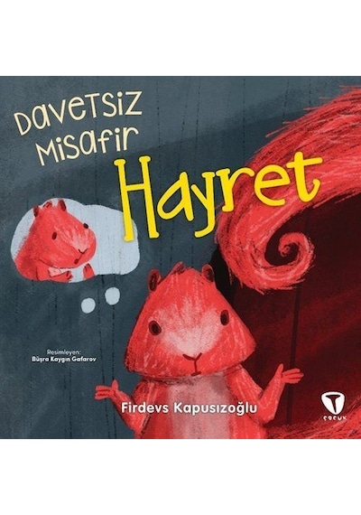 Hayret / Davetsiz Misafir / Firdevs Kapusızoğlu