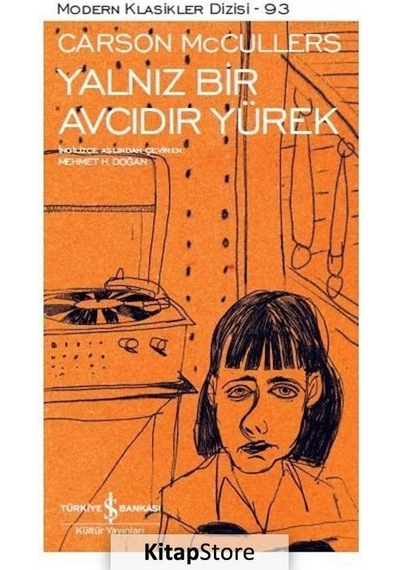 Kitapstore Yalnız Bir Avcıdır Yürek / Carson Mccullers