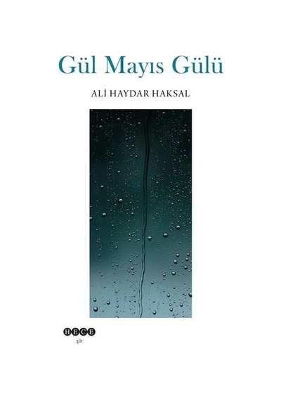 Gül Mayıs Gülü - Ali Haydar Haksal - Hece Yayınları