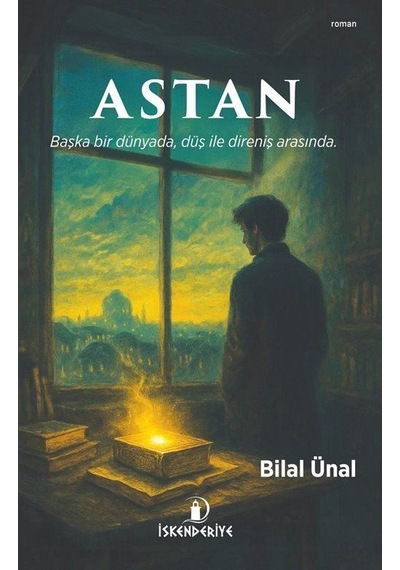 Astan / Bilal Ünal