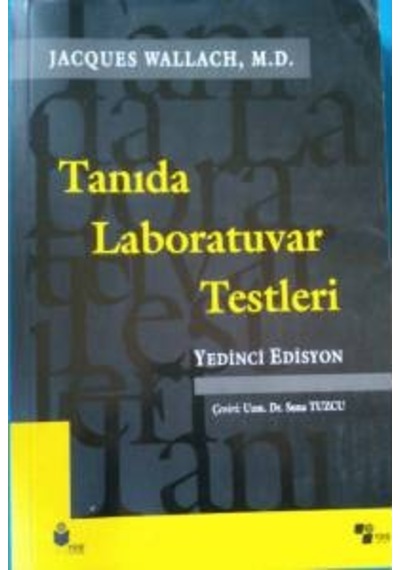 Tanıda Labaratuvar Testleri
