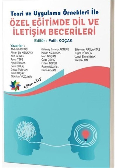 Teori Ve Uygulama Örnekleri İle Özel Eğitimde Dil Ve İletişim ...