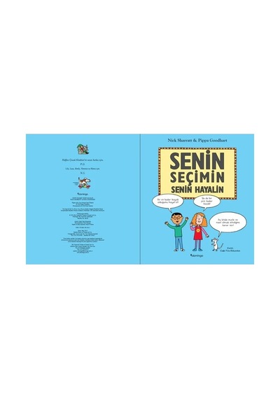 Domingo Yayınevi Senin Seçimin Senin Hayalin Çocuk Romanı Nick Sharratt - Pippa Goodhart