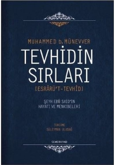Tevhidin Sırları - Muhammed B. Münevver - Semerkand Yayınları