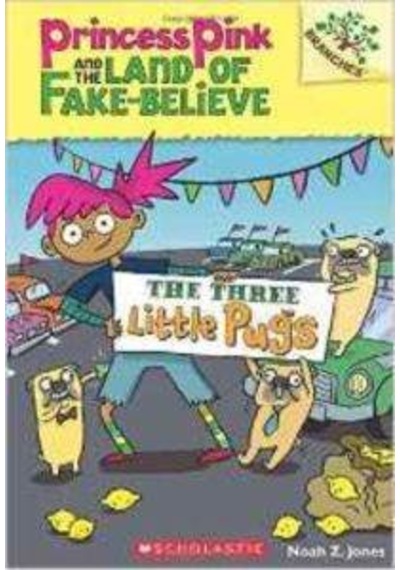 The Three Little Pugs Princess Pink And The Land Of Fake-Believe