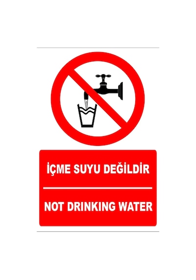 İçme Suyu Değildir Türkçe-ingilizce Uyarı Levhası 20x30 Cm Forex