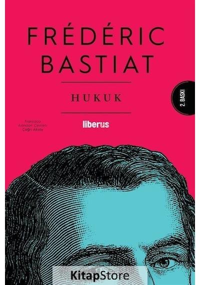 Hukuk - Frederic Bastiat - Liberus