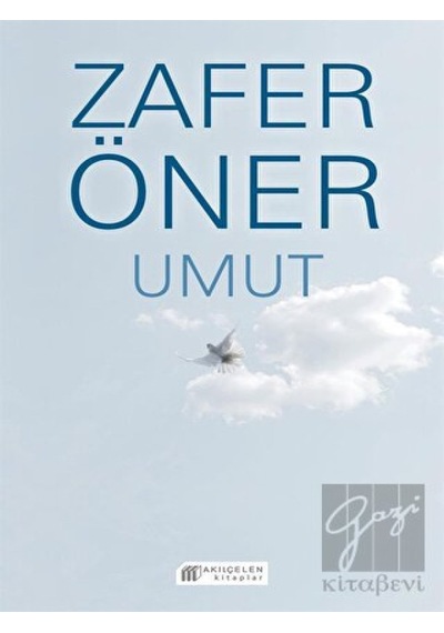Umut - Zafer Öner - Akılçelen Kitaplar