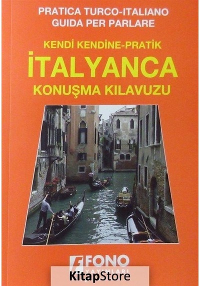 Kendi Kendine Pratik Italyanca Konuşma Kılavuzu / Seval Barlas
