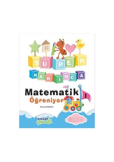 Matematik Öğreniyor 1 - Mehtap Şenkaya - Ensar Neşriyat