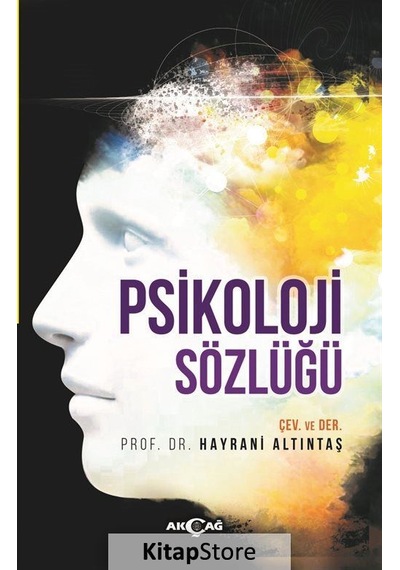 Psikoloji Sözlüğü - Hayrani Altıntaş - Akçağ Yayınları