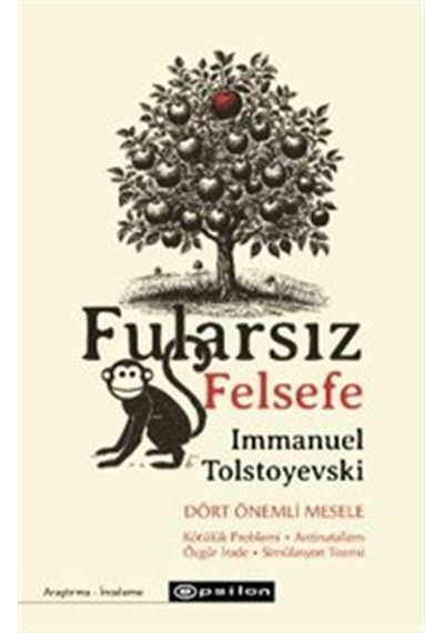 Fularsız Felsefe / Immanuel Tolstoyevski