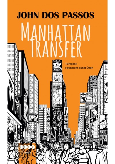 Manhattan Transfer - John Dos Passos - Hece Yayınları