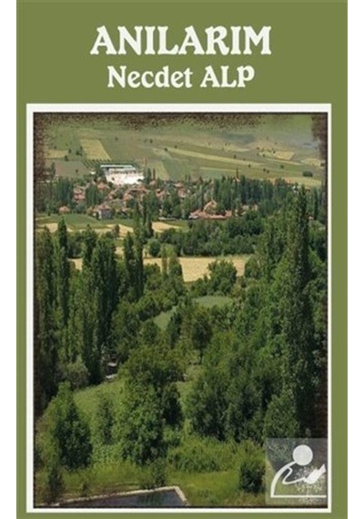 Anılarım - Necdet Alp - Platanus Publishing