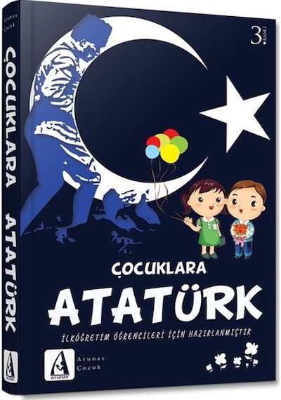 Çocuklara Atatürk- Arunas Yayıncılık