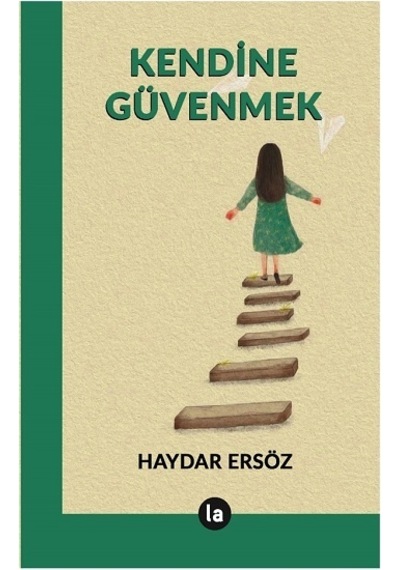 Kendine Güvenmek