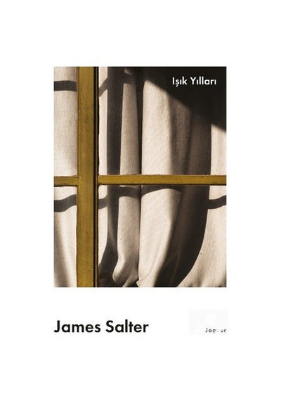Işık Yılları / James Salter
