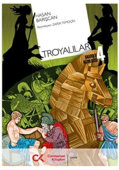 Troyalılar Anadolu Mitolojisi 4