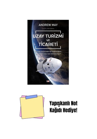 Uzay Turizmi Ve Ticareti + Yapışkanlı Not Kağıdı