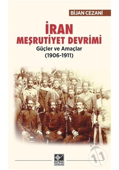 İran Meşrutiyet Devrimi - Bijan Cezani - Kaynak Yayınları