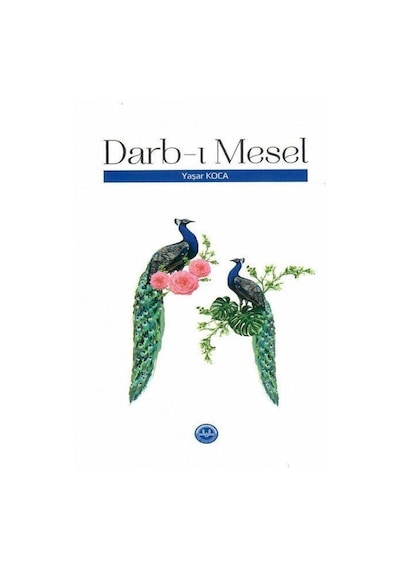 Darb-ı Mesel - Yaşar Koca - Diyanet İşleri Başkanlığı