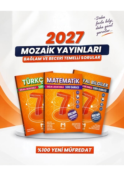 Mozaik Yayınları 2027 7. Sınıf Türkçe + Matematik + Sosyal Bilgiler Yeni Müfredat Bağlam Temelli Soru Bankası Seti 3 Kitap