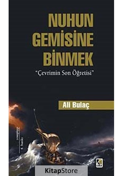 Nuhun Gemisine Binmek  - Ali Bulaç  - Çıra Yayınları