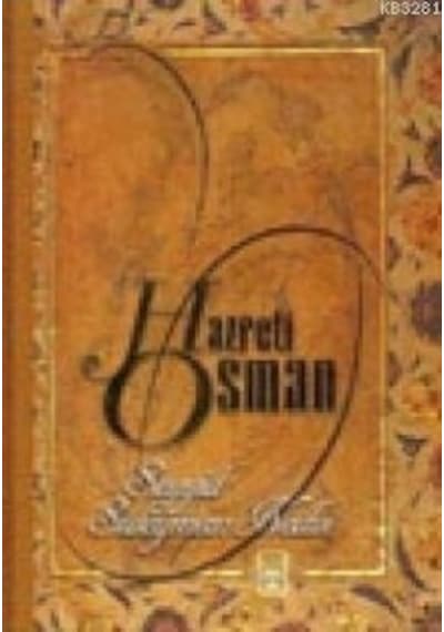 Hazreti Osman  - Seyyid Süleyman Nedvi  - Timaş Yayınları