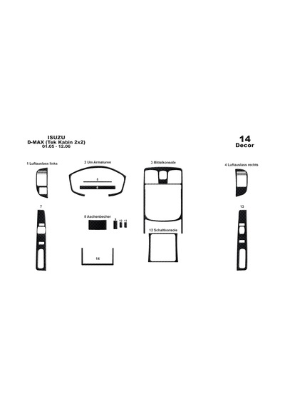 Isuzu D Max Tek Kabin 2x2 Torpido Kaplama 2005-2006 14 Parça Siyah Karbon