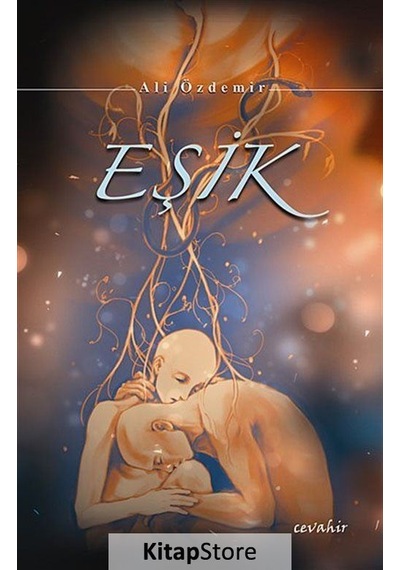 Eşik - Ali Özdemir - Cevahir Yayınları