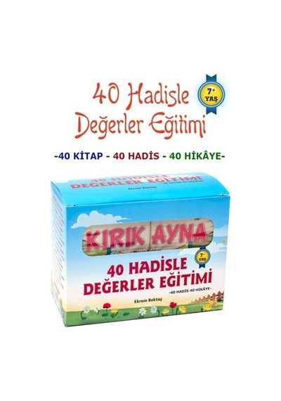40 Hadisle Değerler Eğitimi - Ekrem Bektaş