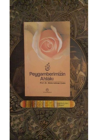 Peygamberimizin Ahlakı Abdurrahman Çetin