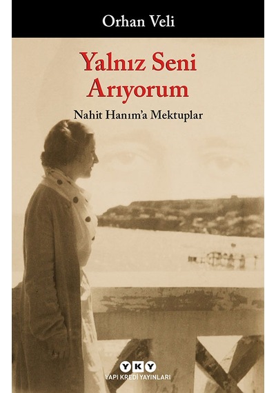 Yalnız Seni Arıyorum