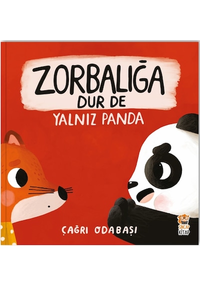 Zorbalığa Dur De Yalnız Panda